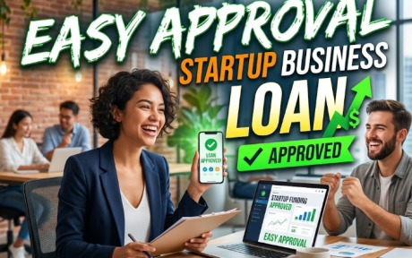 Easy Approval Startup Business Loan